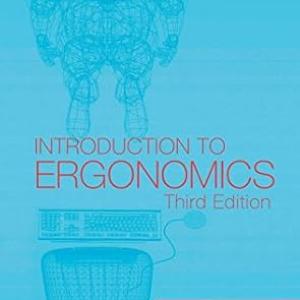 Introduction to Ergonomics, Third Edition