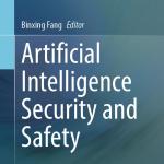 Artificial Intelligence Security and Safety