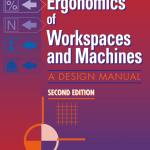 The Ergonomics Of Workspaces And Machines