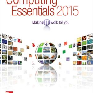 Computing Essentials 2015 Complete Edition (O'leary)
