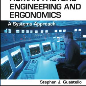 Human Factors Engineering and Ergonomics