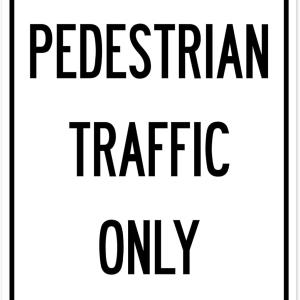 Pedestrians Traffic Only Sign, 10x14 Inches, Rust Free .040 Aluminum, Fe Resistant, Me in USA by My Sign Center