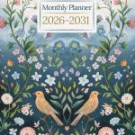 Monthly Planner 2026-2031: 6-Year Calendar for Appointments, Events, and Goals