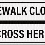 Sidewalk Closed Cross Here Sign with Right Arrow 12 x 24 Inch Reflective Aluminum Traffic Signs Rust-Free Safety Ro Signs for Construction and Pedestrian Protection