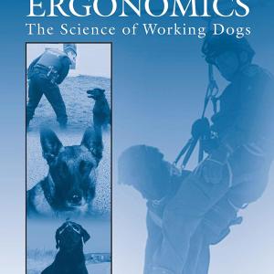 Canine Ergonomics: The Science of Working Dogs