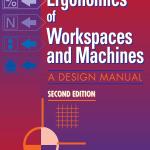 The Ergonomics Of Workspaces And Machines: A Design Manual
