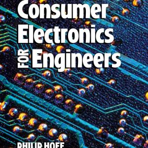 Consumer Electronics for Engineers
