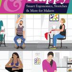 Sew Healthy & Happy: Smart Ergonomics, Stretches & More for Makers