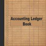 Accounting Ledger Book: Account Ledger Book, Bookkeeping Record Book, Small Business Income Expense, Accounting Journal Entry Book, Ledger Notebook Business Home Office School, 8.5 x 11
